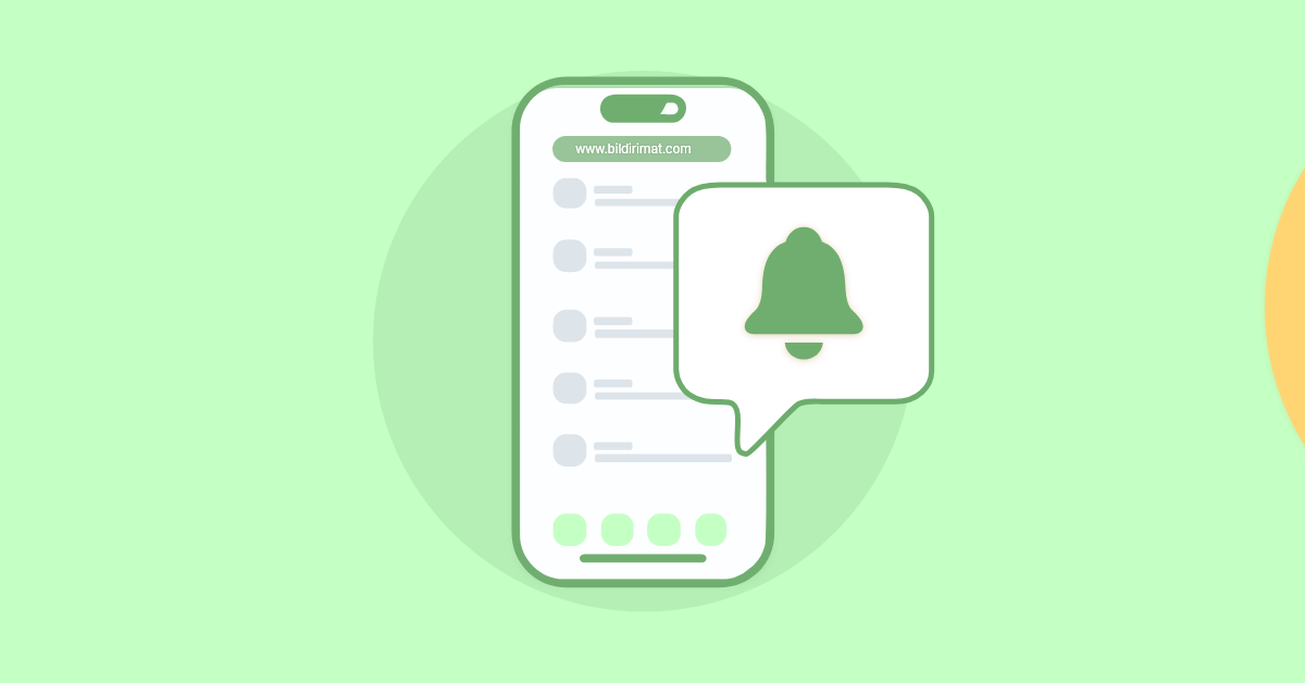 Push Bildirimleri Nedir ve Nasıl Çalışır